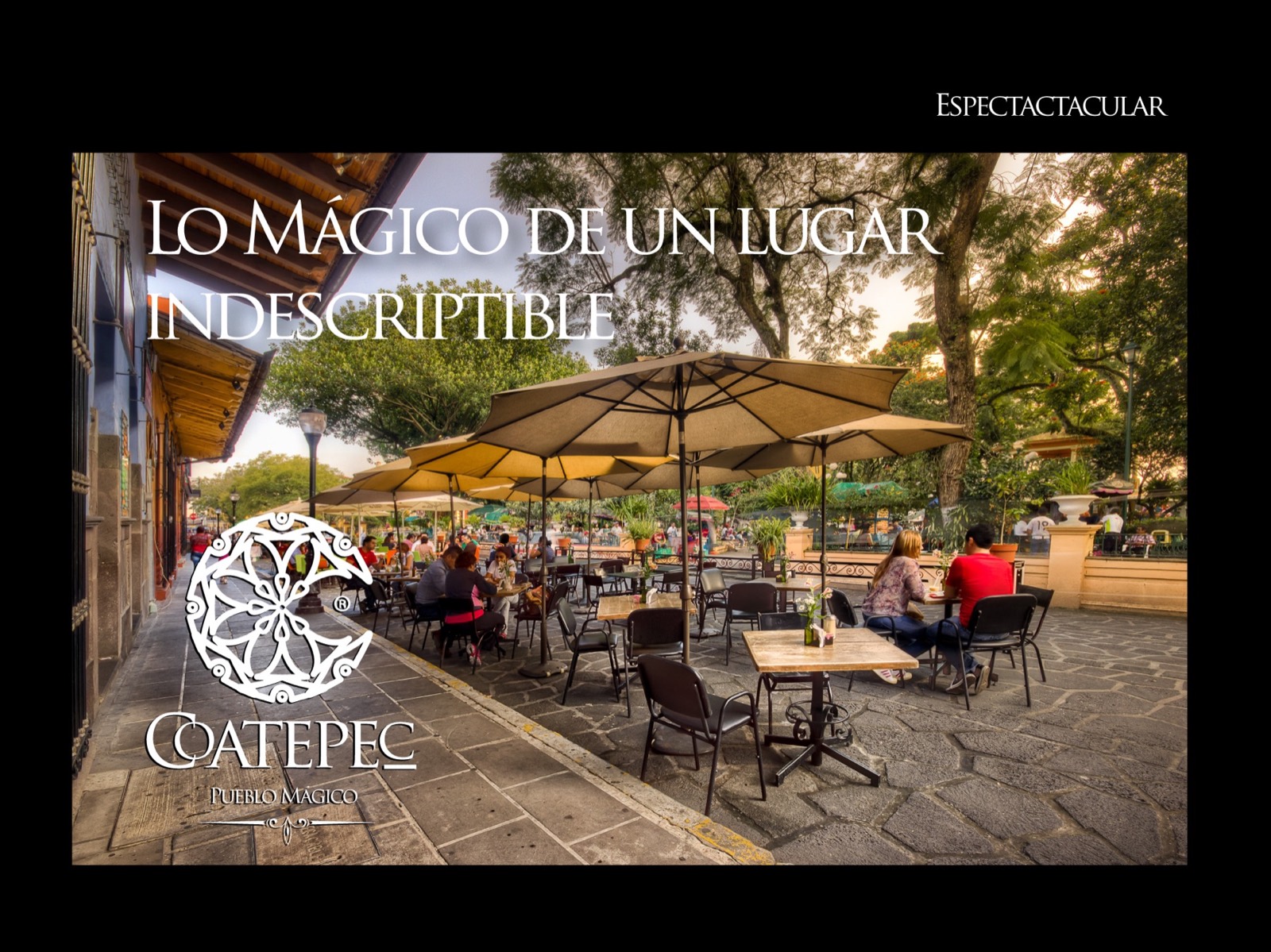 Pieza de campaña Lo mágico de un lugar indescriptible