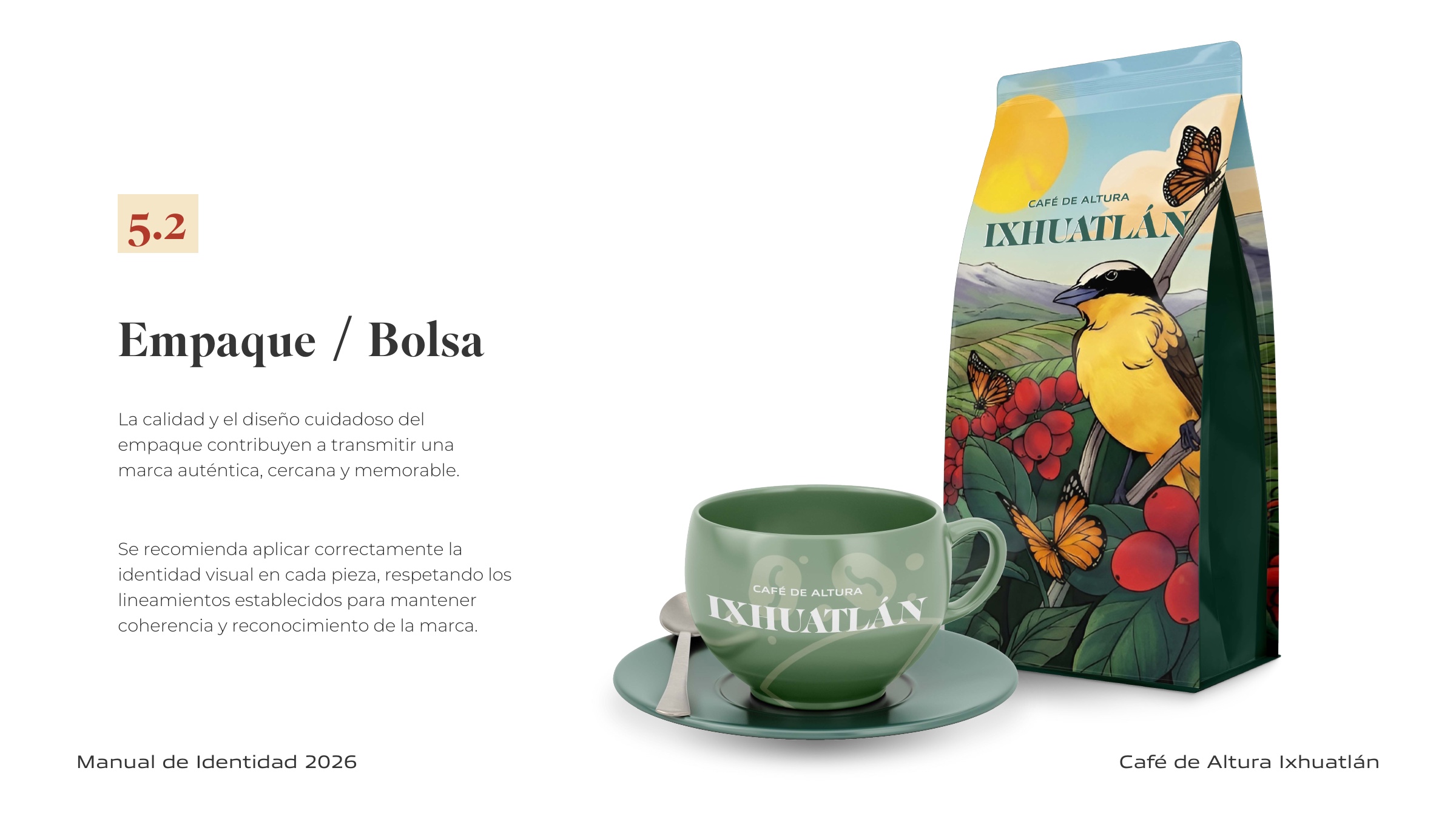 Aplicación de Café Ixhuatlán en empaque y taza