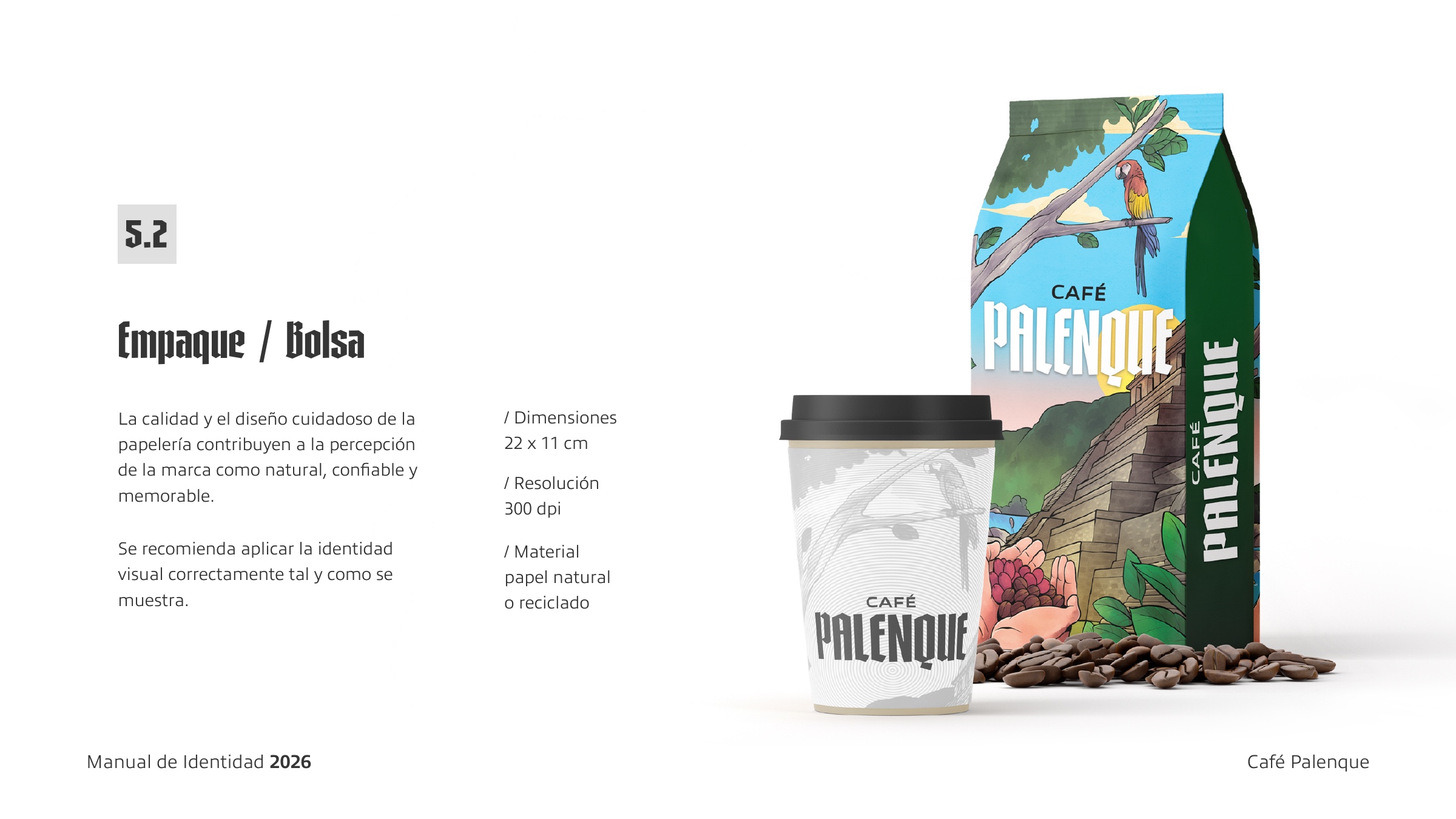 Aplicación de Café Palenque en empaque y vaso